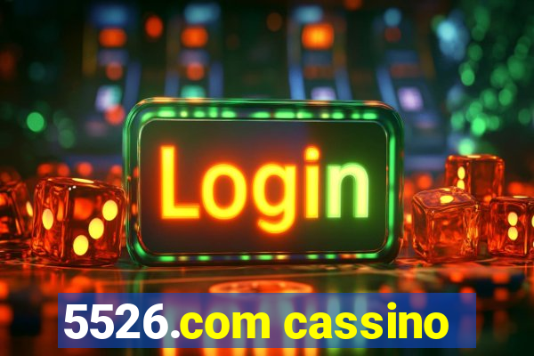 5526.com cassino